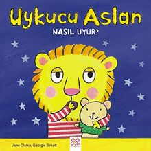 Uykucu Aslan Nasil Uyur?