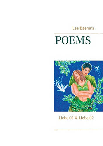 Poems: Liebe.01 & Liebe.02