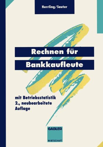 Rechnen für Bankkaufleute: mit Betriebsstatistik