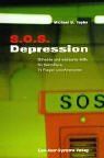 S.O.S. Depression: Schnelle und wirksame Hilfe für Betroffene 70 Fragen und Antworten