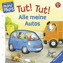 Tut! Tut! Alle meine Autos: Ab 18 Monate (ministeps Bücher)