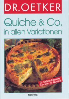 Quiche und Co. In allen Variationen.