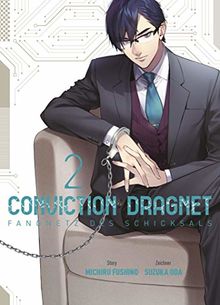 Conviction Dragnet: Fangnetz des Schicksals: Bd. 2 von Fushino, Michiru, Oda, Suzuka | Buch | Zustand sehr gut