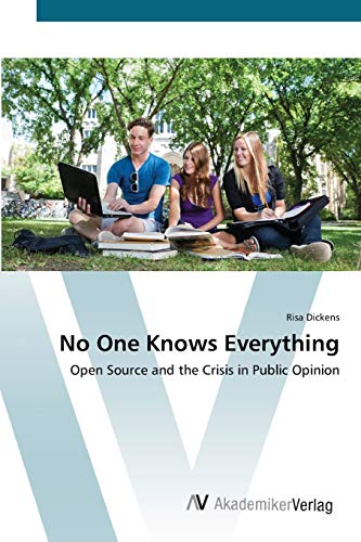 No One Knows Everything: Open Source and the Crisis in Public Opinion