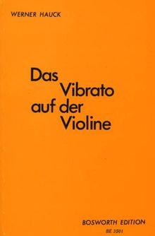 Das Vibrato auf der Violine