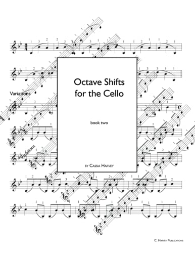 Octave Shifts for the Cello, Book Two