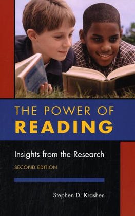 Krashen, Stephen D. The Power Of Reading, Insights From The Research