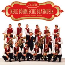 25 Jahre Neue Böhmische Blasmusik