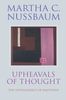 Upheavals of Thought: The Intelligence of Emotions