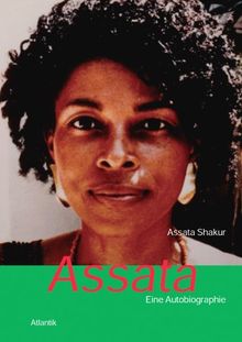 Assata: Eine Autobiographie aus dem schwarzen Widerstand in den USA