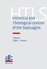 Historical and Theological Lexicon of the Septuagint: Volume I: Alpha - Gamma