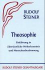 Theosophie: Einführung in übersinnliche Welterkenntnis und Menschenbestimmung