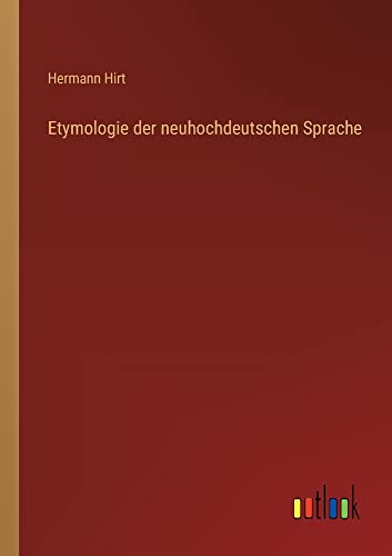 Etymologie der neuhochdeutschen Sprache