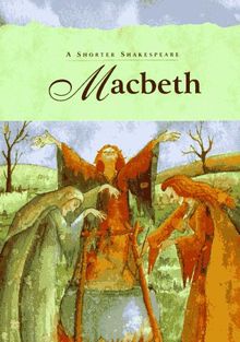 Macbeth: A Shorter Shakespeare