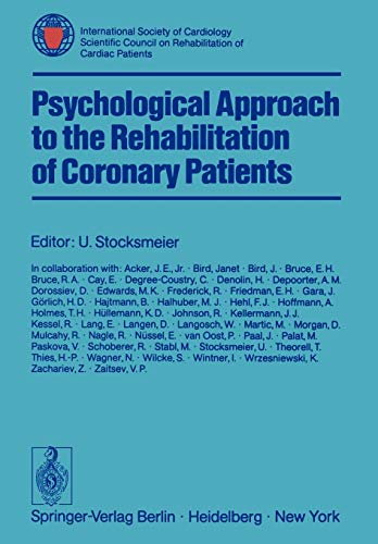 Psychological Approach to the Rehabilitation of Coronary Patients: International Society of Cardiology Scientific Council on Rehabilitation of Cardiac Patients
