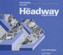 New Headway Intermediate: Class Audio CDs Intermediate level (New Headway English)