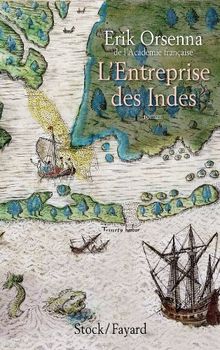 L'entreprise des Indes de Orsenna, Erik | Livre | état bon