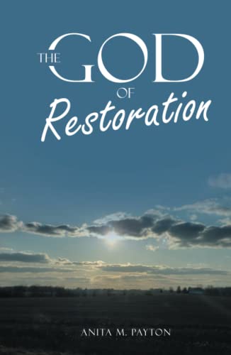 The God of Restoration
