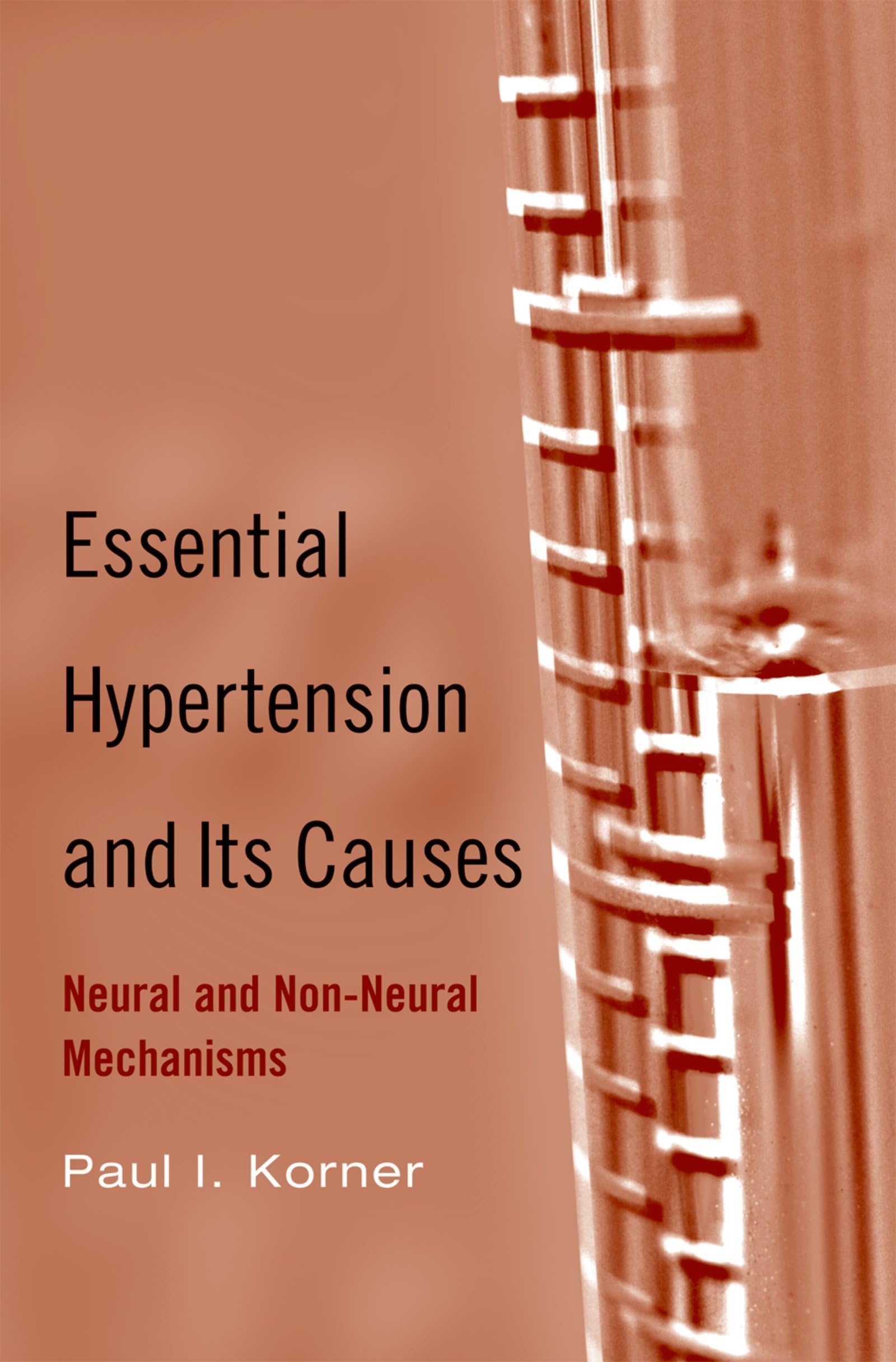 The Essential Hypertension and Its Causes: Neural and Non-Neural Mechanisms