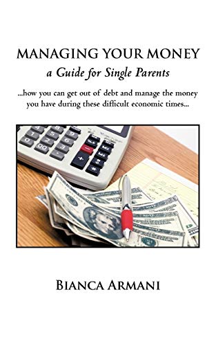 Managing Your Money: a Guide for Single Parents