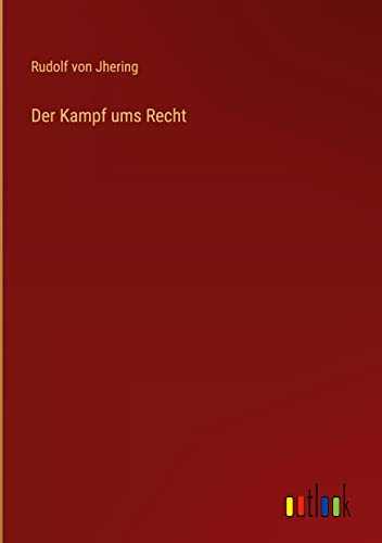 Der Kampf ums Recht