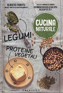 Michela Zonta, Cucina Naturale Legumi, Proteine Ve