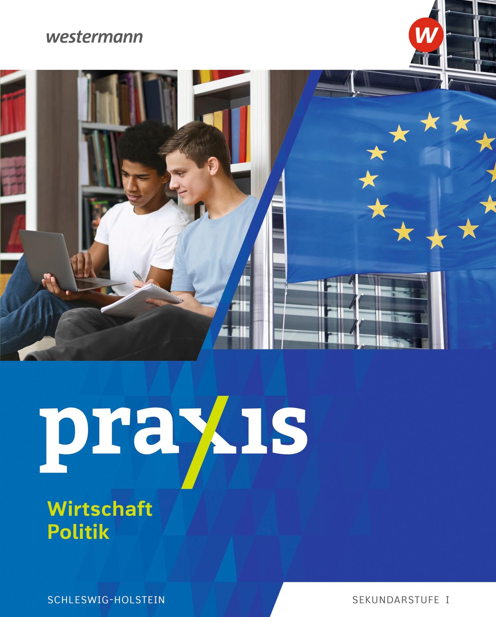 Ritter Sascha Praxis Wirtschaft Politik Schulbuch Für Schleswig-Holstein