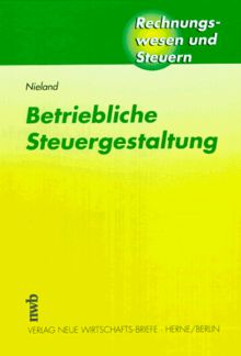 Betriebliche Steuergestaltung