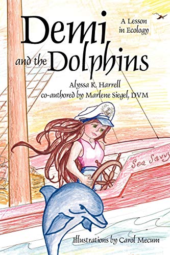 Demi and the Dolphins: A Lesson in Ecology
