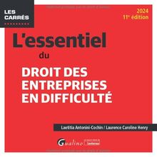 L'essentiel du droit des entreprises en difficulté : 2024