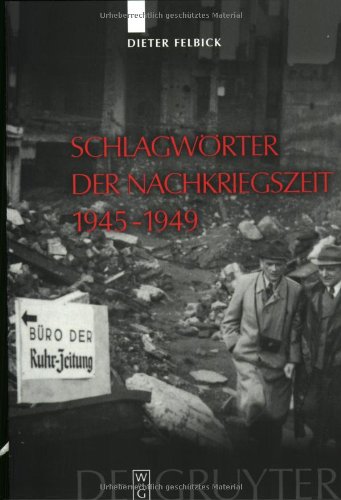 Schlagwörter der Nachkriegszeit 1945 - 1949