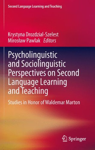 Psycholinguistic and Sociolinguistic Perspectives on Second Language Learning and Teaching: Studies in Honor of Waldemar Marton