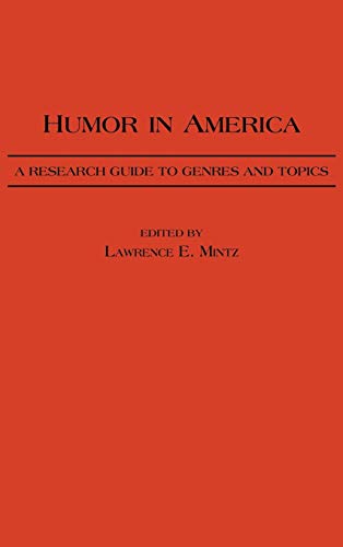 Humor in America: A Research Guide to Genres and Topics