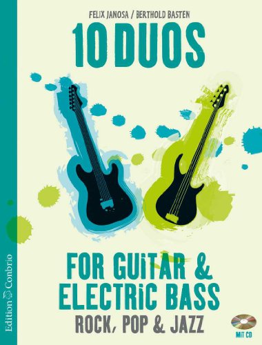 10 Duos for Guitar & Electric Bass: Rock, Pop & Jazz