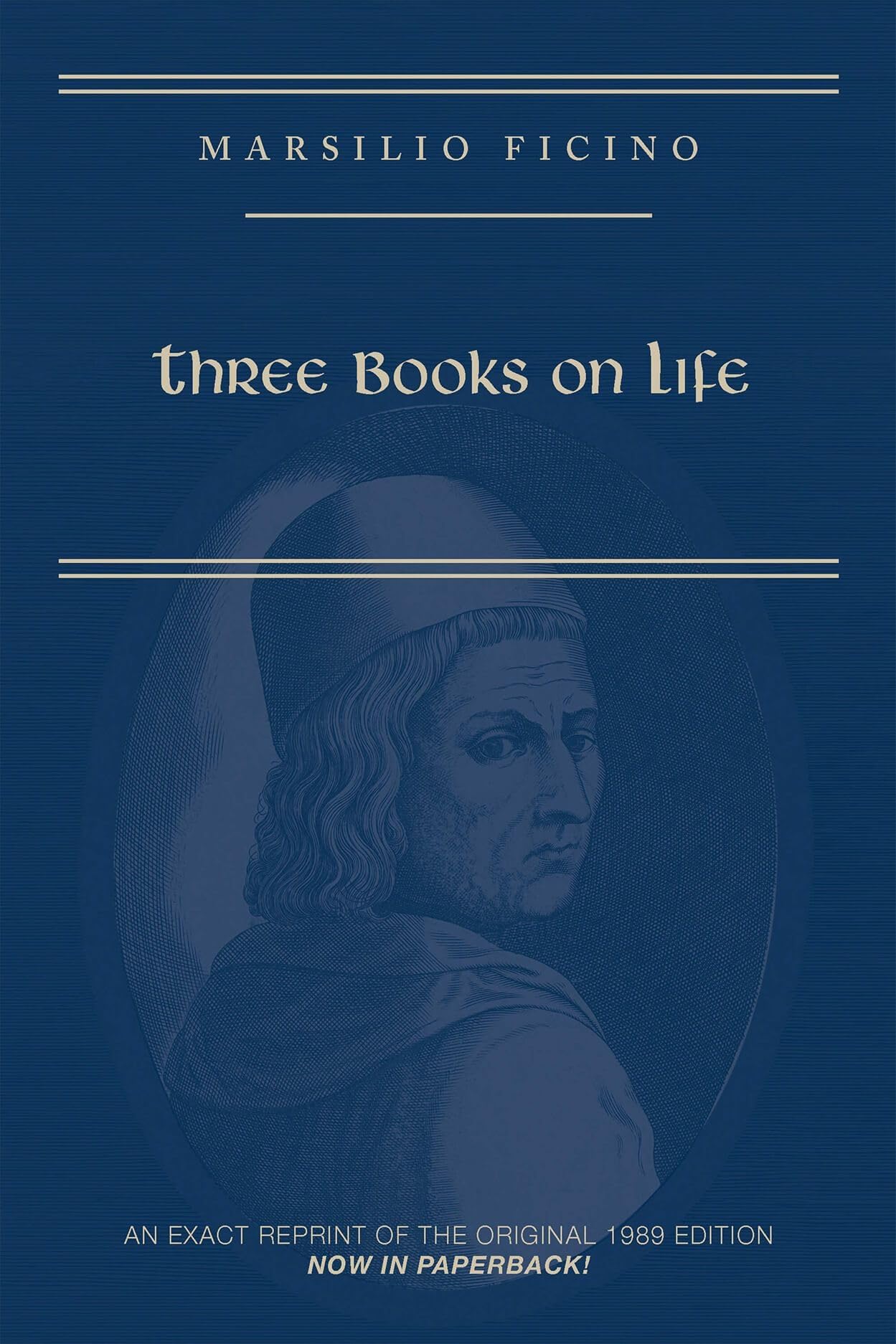 Marsilio Ficino, Three Books on Life: A Critical Edition and Translation (Medieval & Renaissance Texts & Studies: The Renaissance Society of America: Renaissance Texts, 57, Band 11)