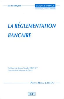 La réglementation bancaire