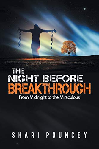 The Night Before Breakthrough: From Midnight to the Miraculous