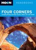 Moon Handbooks Four Corners: Including Navajo and Hopi Country, Moab, and Lake Powell (Moon Four Corners: Including Navajo & Hopi Country, Moab, & Lake POW)