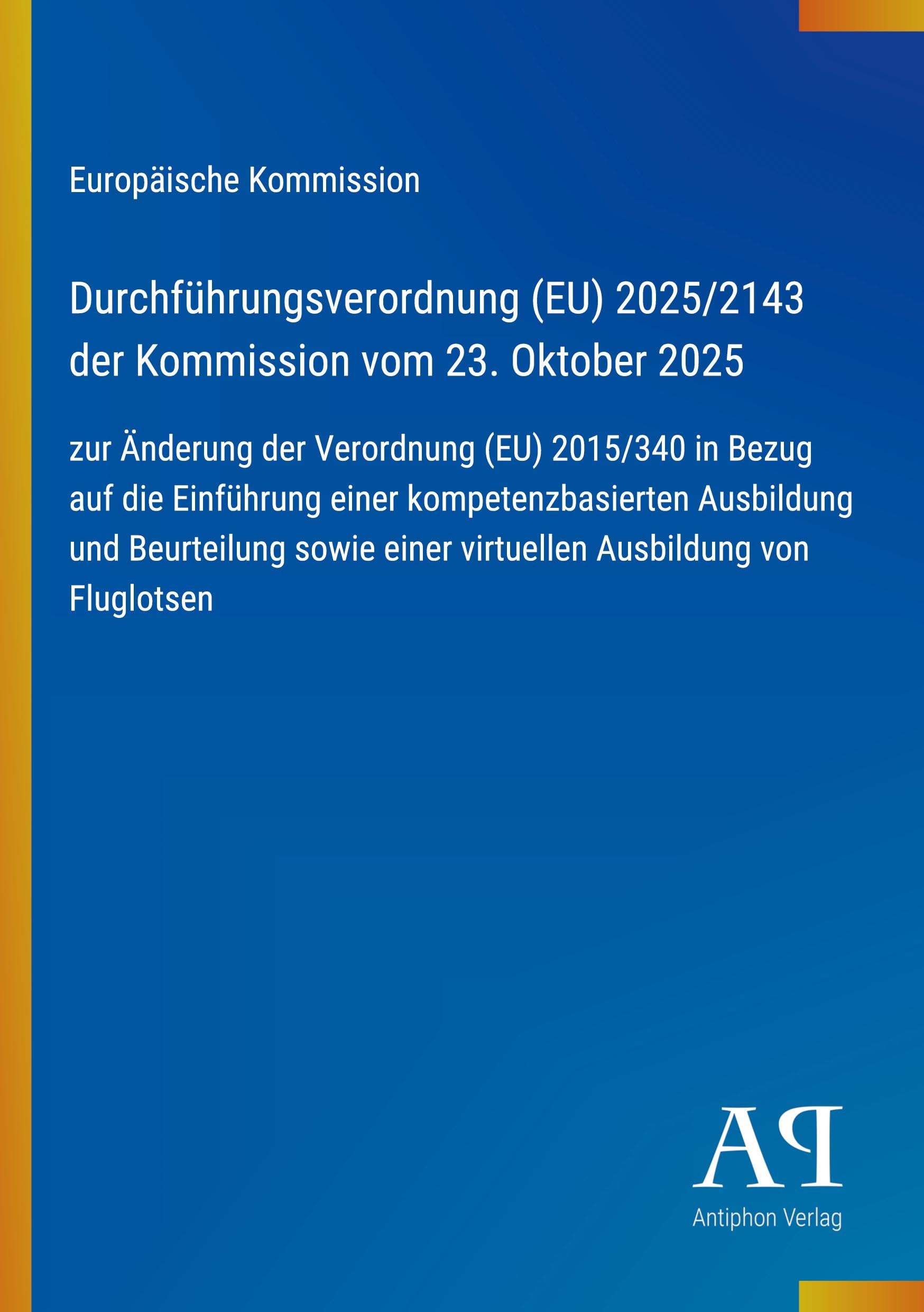 Durchführungsverordnung (EU) 2025/2143 der Kommission vom 23. Oktober 2025