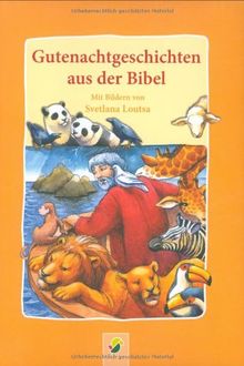 Gutenachtgeschichten aus der Bibel