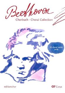 Beethoven, Ludwig van: Chorbuch : für gem Chor (z.T. mit Klavier) Chorpartitur