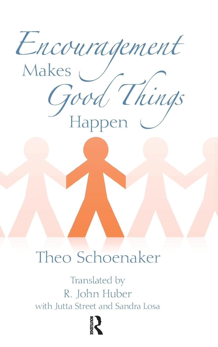 Encouragement Makes Good Things Happen
