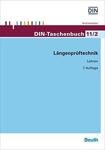 Längenprüftechnik 2: Lehren (DIN-Taschenbuch)