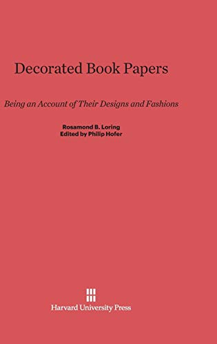 Decorated Book Papers: Being an Account of Their Designs and Fashions