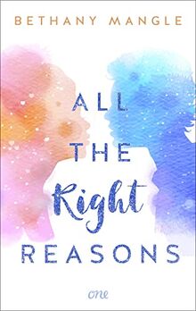 All The Right Reasons: Eine zuckersüße Forbidden Love mit starken Charakteren