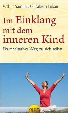 Im Einklang mit dem inneren Kind: Ein meditativer Weg zu sich selbst