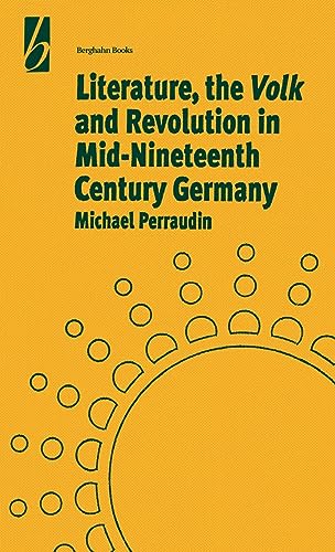 Literature, the 'Volk' and the Revolution in Mid-19th Century Germany