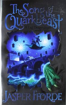 The Song of the Ouarkbeast: Book Two of the Last Dragonslayer Series