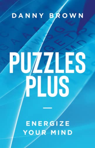 Puzzles Plus: Energize Your Mind