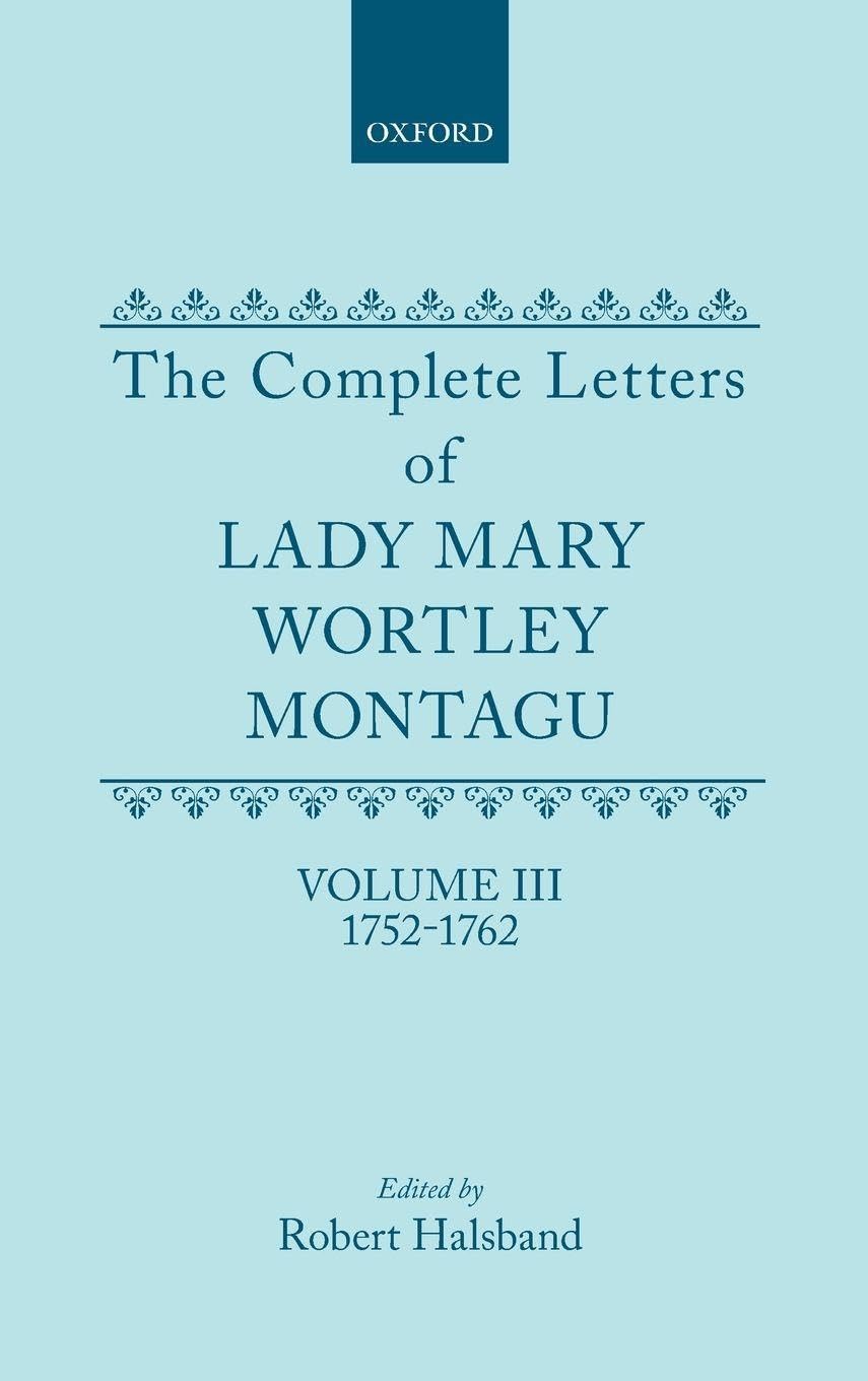 MONTAGU: LETTERS VOL 3 C